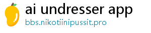 ai undresser app